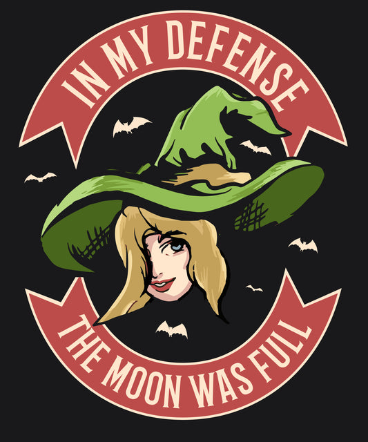 Zu meiner Verteidigung, der Mond war voll. Vollmond Hexen T-Shirt Motiv