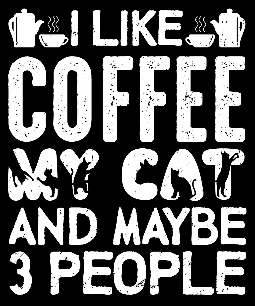 T-Shirt Motiv: Ich liebe Kaffee, meine Katze und vielleicht drei Menschen - Nickifabrik®