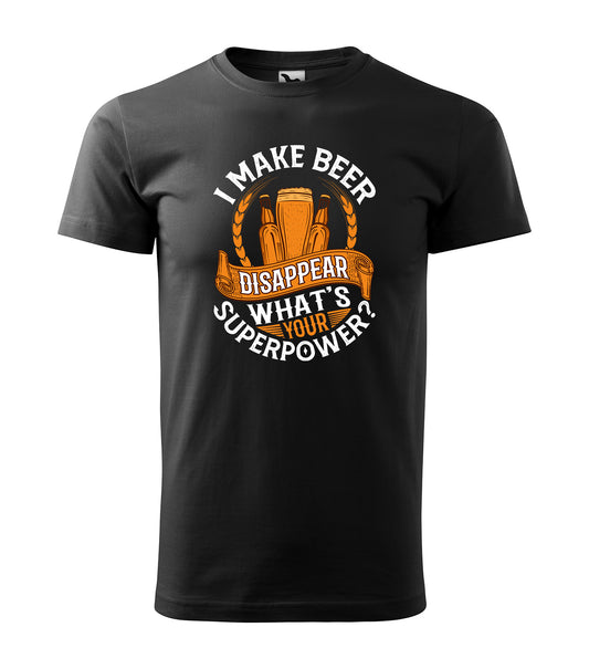 I Make Beer Disappear – What’s Your Superpower? – Für echte Bierhelden! | Schwarzes T-Shirt, 100% Baumwolle